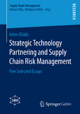 Strategic Technology Partnering and Supply Chain Risk Management - Irène Kilubi