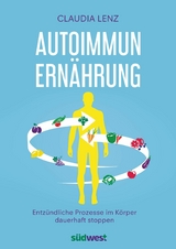 Autoimmun-Ernährung -  Claudia Lenz