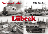 Verkehrsknoten Lübeck - Udo Kandler