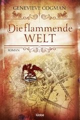 Die flammende Welt - Genevieve Cogman