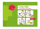 Erste Hilfe - Ein Lehrbuch für alle Ersthelfer - Steffen Wicht