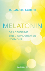 Melatonin - Dr. Jan-Dirk Fauteck