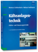 Kälteanlagentechnik - Schittenhelm, Dietmar; Hoffmann, Michael