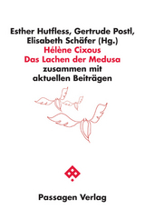 Hélène Cixous Das Lachen der Medusa - Hutfless, Esther; Postl, Gertrude; Schäfer, Elisabeth