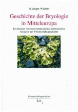 Geschichte der Bryologie in Mitteleuropa - H. Jürgen Wächter