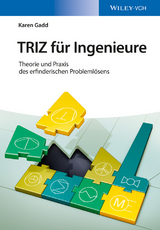 TRIZ für Ingenieure - Karen Gadd