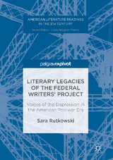 Literary Legacies of the Federal Writers’ Project - Sara Rutkowski