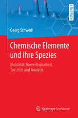 Chemische Elemente und ihre Spezies - Georg Schwedt