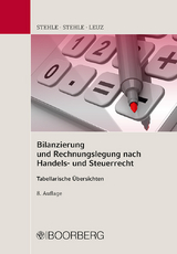 Bilanzierung und Rechnungslegung nach Handels- und Steuerrecht - Stehle, Heinz; Stehle, Anselm; Leuz, Norbert