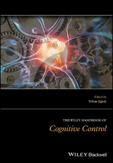 Wiley Handbook of Cognitive Control - 