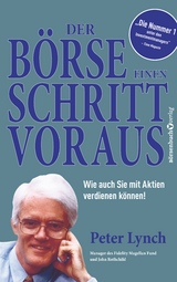 Der Börse einen Schritt voraus - Neuauflage - Peter Lynch