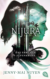 Nijura - Das Erbe der Elfenkrone - Jenny-Mai Nuyen