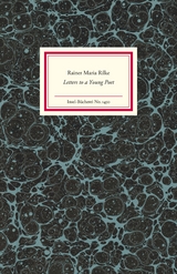 Letters to a Young Poet. - Rainer Maria Rilke