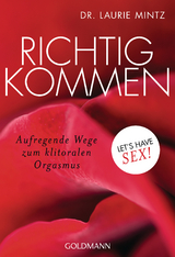 Richtig kommen - Laurie Mintz