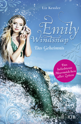 Emily Windsnap / Emily Windsnap - Das Geheimnis - Liz Kessler