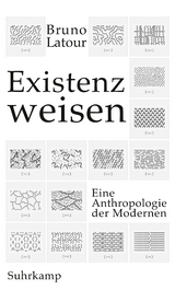 Existenzweisen - Bruno Latour