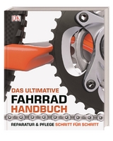 Das ultimative Fahrrad-Handbuch - Claire Beaumont, Ben Spurrier