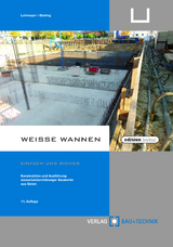 Weiße Wannen - einfach und sicher - Lohmeyer, Gottfried; Ebeling, Karsten