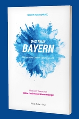 Das neue Bayern - 