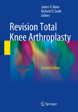 Revision Total Knee Arthroplasty - Bono, James V.; Scott, Richard D.