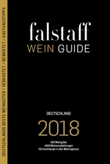 falstaff Weinguide Deutschland 2018 - Haslauer, Ursula; Teuner, Christoph; Sautter, Ulrich