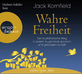 Wahre Freiheit - Jack Kornfield