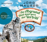 Am Abgrund lässt man gern den Vortritt - Jörg Maurer