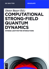 Computational Strong-Field Quantum Dynamics - 