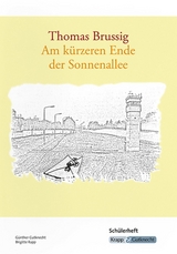 Am kürzeren Ende der Sonnenallee – Thomas Brussig – Schülerarbeitsheft - Günther Gutknecht, Brigitte Rapp