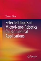 Selected Topics in  Micro/Nano-robotics for Biomedical Applications - 