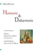 Harmonie und Disharmonie - Robert Obermeier