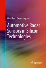 Automotive Radar Sensors in Silicon Technologies -  Payam Heydari,  Vipul Jain