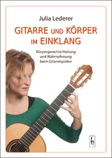 Gitarre und Körper im Einklang - Julia Lederer