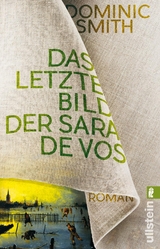 Das letzte Bild der Sara de Vos - Dominic Smith