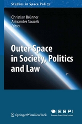 Outer Space in Society, Politics and Law - 