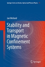 Stability and Transport in Magnetic Confinement Systems -  Jan Weiland