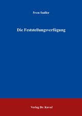 Die Feststellungsverfügung - Sven Sudler