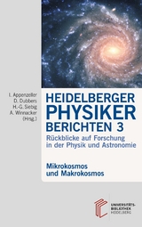 Heidelberger Physiker berichten / Mikrokosmos und Makrokosmos - 