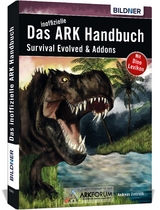 Das inoffizielle ARK-Handbuch - Zintzsch, Andreas