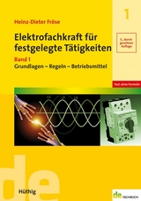 Elektrofachkraft für festgelegte Tätigkeiten Band 1 - Heinz-Dieter Fröse