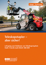 Teleskopstapler - aber sicher! - Thomas Haupt, Holger Trautmann