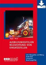 Ausbildungsfolien Beleuchtung von Einsatzstellen - Download - Hanswerner Kögler, Andreas Weich