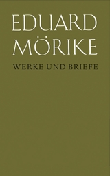 Werke und Briefe. Bearbeitung fremder Werke. Kritische Beratung - Eduard Mörike