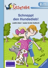 Schnappt den Hundedieb! - Judith Allert