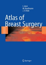 Atlas of Breast Surgery - Ismail Jatoi, Manfred Kaufmann, Jean Yves Petit