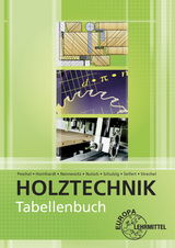 Tabellenbuch Holztechnik - Hornhardt, Eva; Nennewitz, Ingo; Nutsch, Wolfgang; Peschel, Peter; Schulzig, Sven; Seifert, Gerhard; Strechel, Tim