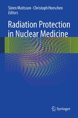 Radiation Protection in Nuclear Medicine - 