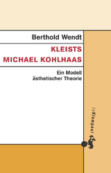 Kleists Michael Kohlhaas - Berthold Wendt