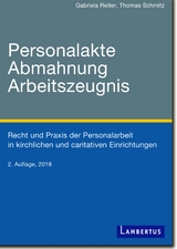 Personalakte, Abmahnung, Arbeitszeugnis - Reiter, Gabriela; Thomas, Schmitz