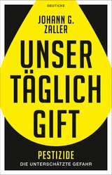 Unser täglich Gift - Johann Zaller